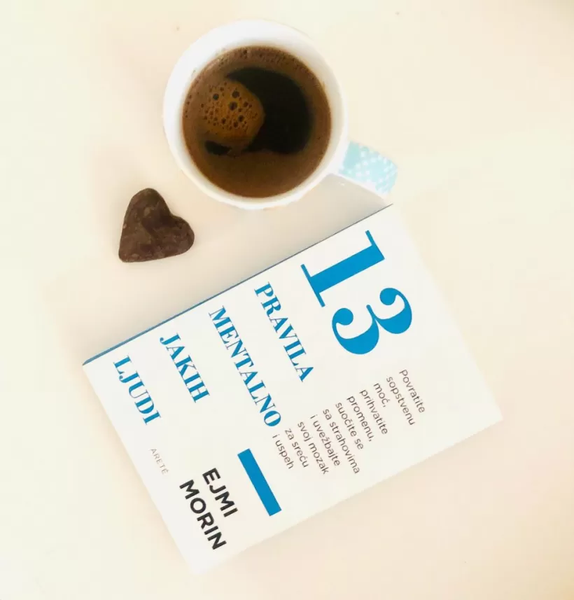 zašto je korisno da znate 13 pravila mentalno jakih ljudi 